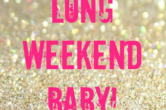 Victoria day Weekend