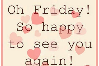 Happy Friday